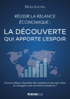 "Russir la relance conomique : la dcouverte qui apporte l'espoir", par Denis Louvel, IPF